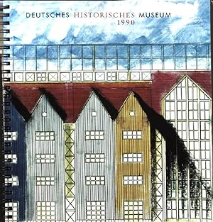 Bild des Verkufers fr Deutsches Historisches Museum 1990 zum Verkauf von books4less (Versandantiquariat Petra Gros GmbH & Co. KG)