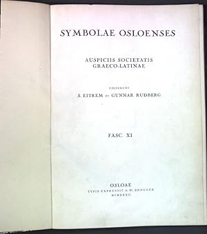 Bild des Verkufers fr Symbolae Osloenses: Auspiciis Societatis Graeco-Latinae; Fasc. XI. zum Verkauf von books4less (Versandantiquariat Petra Gros GmbH & Co. KG)