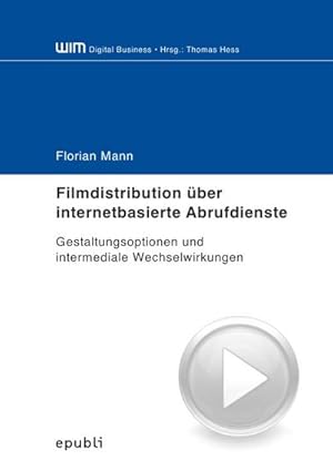 Bild des Verkufers fr Filmdistribution ber internetbasierte Abrufdienste zum Verkauf von BuchWeltWeit Ludwig Meier e.K.