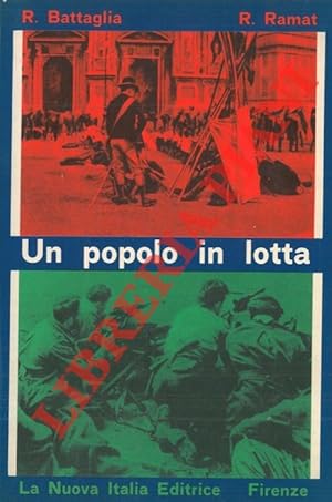 Un popolo in lotta. Testimonianze di vita italiana dall'Unità al 1946.