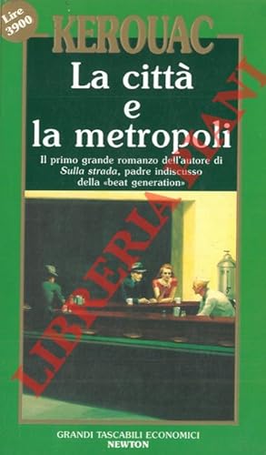 La città e la metropoli.