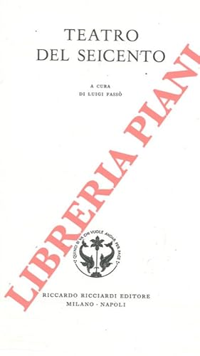 Bild des Verkufers fr Teatro del seicento. zum Verkauf von Libreria Piani