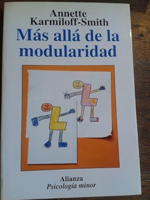 Imagen del vendedor de MS ALLA DE LA MODULARIDAD : LA CIENCIA COGNITIVA DESDE LA PERSPECTIVA DEL DESARROLLO a la venta por Librera Pramo