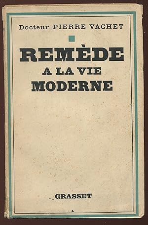Seller image for Remde  la vie moderne for sale by LibrairieLaLettre2