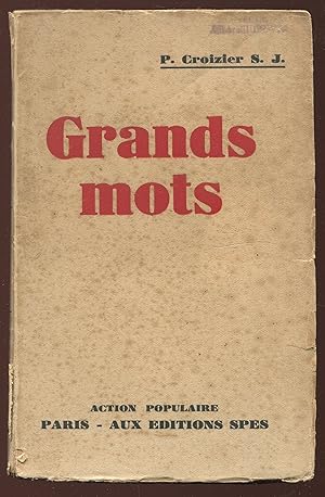 Image du vendeur pour Les Grands Mots devant le bon sens mis en vente par LibrairieLaLettre2