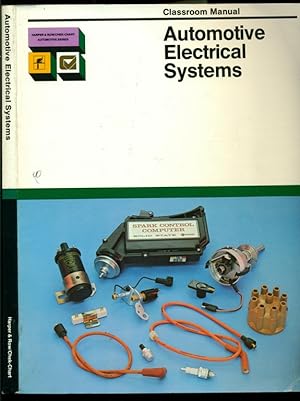 Imagen del vendedor de Automotive Electrical Systems - Classroom Manual - Harper & Row Chek-Chart Automotive Series a la venta por Don's Book Store