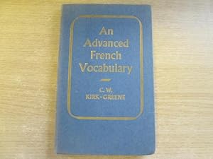 Imagen del vendedor de An Advanced French Vocabulary a la venta por Goldstone Rare Books