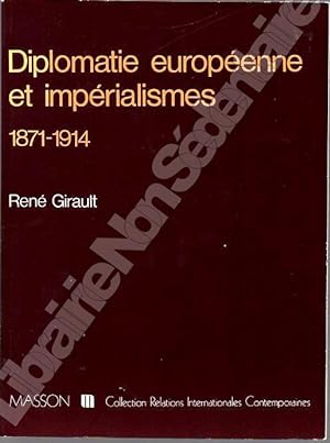Bild des Verkufers fr Diplomatie europenne et imprialismes 1871-1914 zum Verkauf von ARTLINK