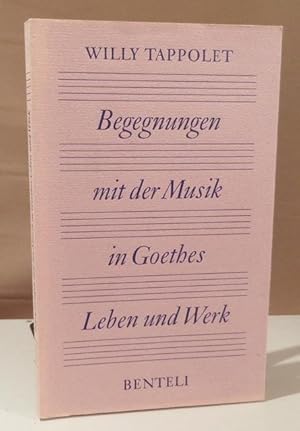 Immagine del venditore per Begegnungen mit der Musik in Goethes Leben und Werk. venduto da Dieter Eckert