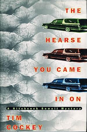 Seller image for THE HEARSE YOU CAME IN ON. for sale by Bookfever, IOBA  (Volk & Iiams)