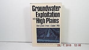 Seller image for Groundwater Exploitation in the High Plains (Development of Western Resources) for sale by Gene The Book Peddler