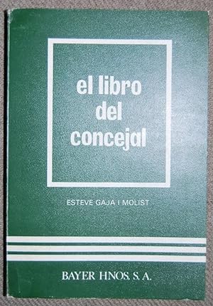 Imagen del vendedor de EL LIBRO DEL CONCEJAL a la venta por Fbula Libros (Librera Jimnez-Bravo)