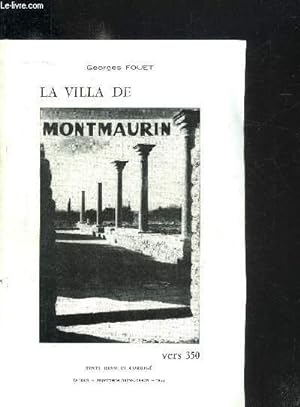 Seller image for LA VILLA DE MONTMAURIN VERS 350 - FEDERATION DES SOCIETES ACADEMIQUES ET SAVANTES LANGUEDOC - PYRENEES- GASCOGNE for sale by Le-Livre