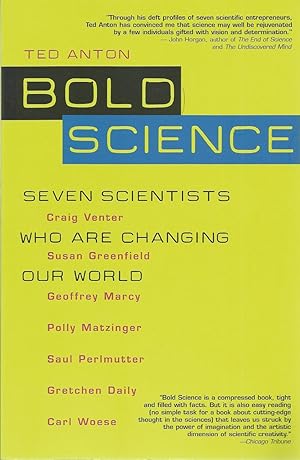 Bold Science: Seven Scientists Who Are Changing Our World