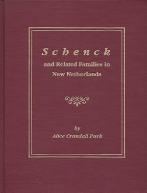 Schenck and Related Families in New Netherlands