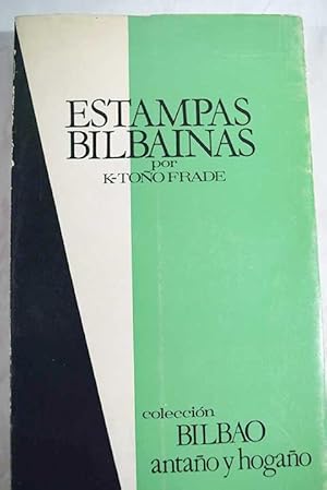 Imagen del vendedor de Estampas bilbainas a la venta por Alcan Libros