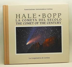 Immagine del venditore per Hale-Bopp: La Cometa del Secolo. The Comet of the Century venduto da Cat's Cradle Books