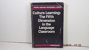 Imagen del vendedor de Culture Learning: The Fifth Dimension in the Language Classroom (Second language professional library) a la venta por Gene The Book Peddler