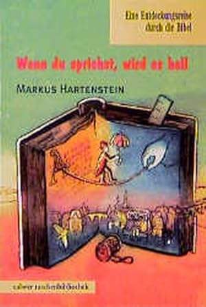 Bild des Verk�ufers f�r Calwer Taschenbibliothek, Bd.74, Wenn du sprichst, wird es hell zum Verkauf von Antiquariat Armebooks