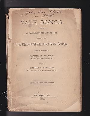 Image du vendeur pour Yale Songs; a Collection of Songs in Use by the Glee club and Students of Yale College mis en vente par Meir Turner