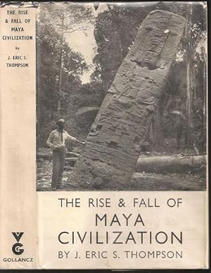 Bild des Verkufers fr The Rise and Fall of Maya Civilization zum Verkauf von The Book Collector, Inc. ABAA, ILAB