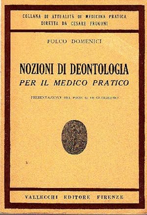 Bild des Verk�ufers f�r Nozioni di deontologia per il medico pratico zum Verkauf von Studio Bibliografico Marini