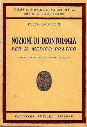 Bild des Verkufers fr Nozioni di deontologia per il medico pratico zum Verkauf von Studio Bibliografico Marini