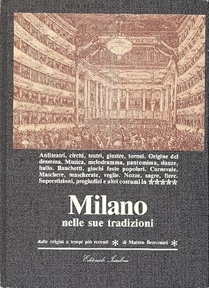 Milano nelle sue tradizioni dalle origini a tempi più recenti