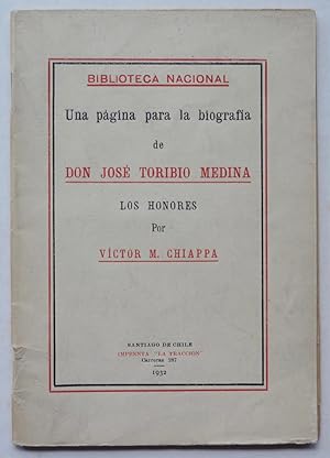 Una pagina para la biografia de Don José Toribio Medina [offprint from Boletin de la Biblioteca N...
