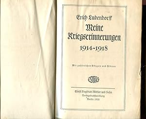 Meine Kriegserinnerungen 1914 - 1918, mit zahlreichen Skizzen und Plänen