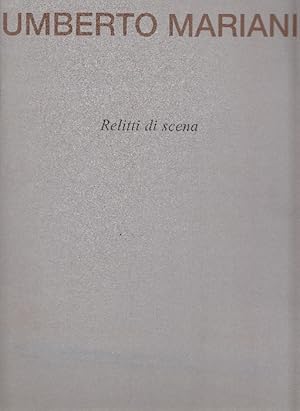 Bild des Verkufers fr Umberto Mariani. Relitti di scena zum Verkauf von Studio Bibliografico Marini