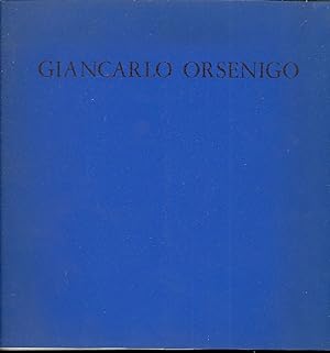 Seller image for Giancarlo Orsenigo for sale by Studio Bibliografico Marini