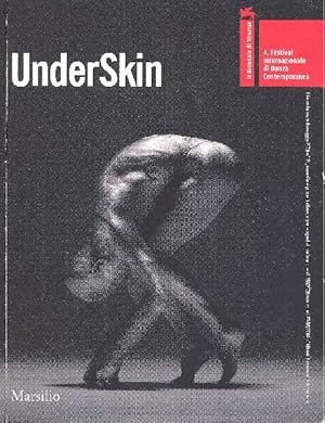 UnderSkin. 4. Festival Internazionale di Danza Contemporanea