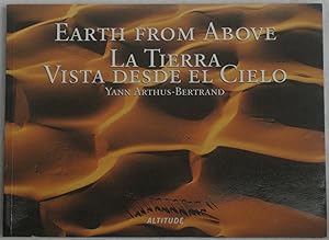 Seller image for Earth From Above / La Tierra Vista Desde El Cielo / La Terre Vue Du Ciel for sale by The Glass Key