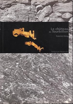 Bild des Verkufers fr Le chteau de Tourbillon zum Verkauf von Bouquinerie Le Fouineur