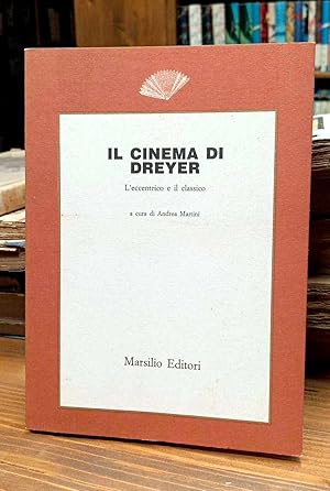 Il Cinema di Dreyer - L'eccentrico e il Classico