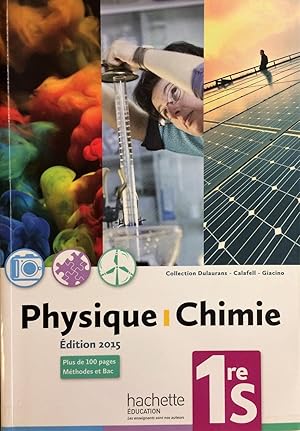 Physique-Chimie 1re S Édition 2015