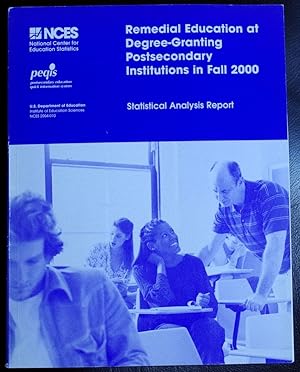 Immagine del venditore per Remedial Education at Degree-Granting Postsecondary Institutions in Fall 2000 venduto da GuthrieBooks