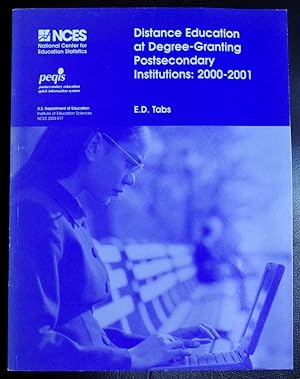 Immagine del venditore per Distance education at degree-granting postsecondary institutions: 2000-20001 (E.D. TABS) venduto da GuthrieBooks