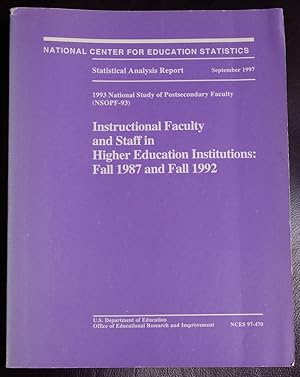 Immagine del venditore per Instructional faculty and staff in higher education institutions fall 1987 and fall 1992 (SuDoc ED 1.328/5:H 53/3) venduto da GuthrieBooks