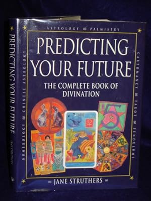 Seller image for Predicting Your Future: the complete book of divination for sale by Gil's Book Loft