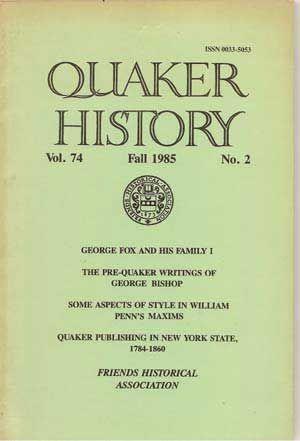 Bild des Verkufers fr Quaker History, Fall 1985 (Vol. 74, No. 2) zum Verkauf von Cat's Cradle Books