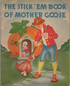 The Stick 'Em Book of Mother Goose