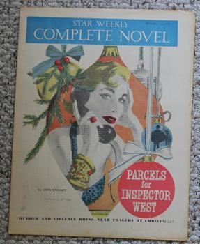 Image du vendeur pour Star Weekly Complete Novel December 22/1956; Parcels for Inspector West. mis en vente par Comic World
