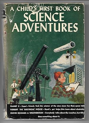 Immagine del venditore per A Child's First Book of Science Adventures venduto da Cher Bibler