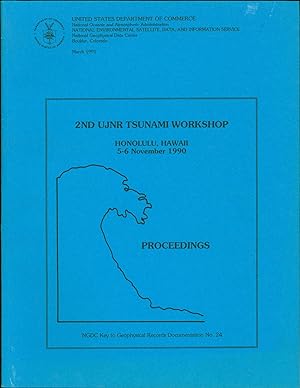 Seller image for 2nd UJNR Tsunami Workshop, Honolulu, Hawaii, 5-6 November 1990: Proceedings for sale by Eureka Books