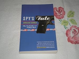 Bild des Verkufers fr Spy's Fate zum Verkauf von SkylarkerBooks