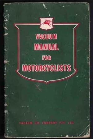 VACUUM MANUAL FOR MOTORCYCLISTS