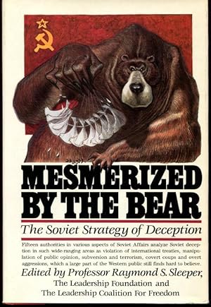 Mesmerized by the bear: The Soviet strategy of deception