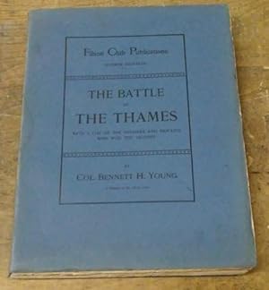 The Battle of the Thames with a List of the Officers and Privates Who Won the Victory (1903) Fils...